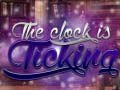                                                                       The clock is Ticking ﻞﯿﮭﮐ