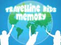                                                                       Travelling Kids Memory ﻞﯿﮭﮐ