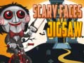                                                                       Scary Faces Jigsaw   ﻞﯿﮭﮐ