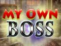                                                                       My Own Boss ﻞﯿﮭﮐ
