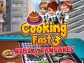                                                                       Cooking Fast 3: Ribs and Pancakes ﻞﯿﮭﮐ