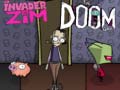                                                                       Invader Zim DOOM ﻞﯿﮭﮐ