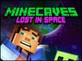                                                                       Minecaves Lost in Space ﻞﯿﮭﮐ