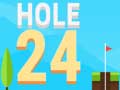                                                                       Hole 24 ﻞﯿﮭﮐ
