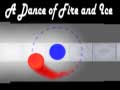                                                                       A Dance of Fire and Ice ﻞﯿﮭﮐ
