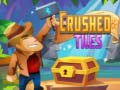                                                                       Crushed Tiles ﻞﯿﮭﮐ