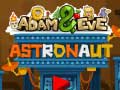                                                                       Adam and Eve: Astronaut ﻞﯿﮭﮐ