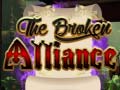                                                                       The Broken Alliance ﻞﯿﮭﮐ