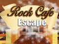                                                                       Rock Cafe Escape ﻞﯿﮭﮐ