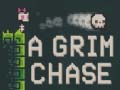                                                                       A Grim Chase ﻞﯿﮭﮐ