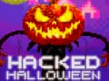                                                                       Hacked Halloween ﻞﯿﮭﮐ