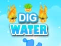                                                                       Dig Water ﻞﯿﮭﮐ