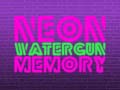                                                                       Neon Watergun Memory ﻞﯿﮭﮐ