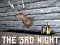                                                                       The 3rd Night ﻞﯿﮭﮐ