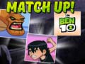                                                                       Ben 10 Match up! ﻞﯿﮭﮐ