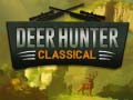                                                                       Deer Hunter Classical ﻞﯿﮭﮐ
