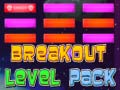                                                                       Breakout Level Pack  ﻞﯿﮭﮐ