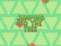                                                                       Jumping To The Tree ﻞﯿﮭﮐ