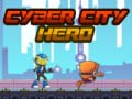                                                                       Cyber City Hero ﻞﯿﮭﮐ
