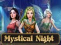                                                                       Mystical Night ﻞﯿﮭﮐ