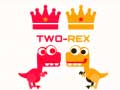                                                                       Two Rex ﻞﯿﮭﮐ