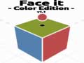                                                                       Face it Color Edition ﻞﯿﮭﮐ