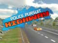                                                                       Police Pursuit Highway ﻞﯿﮭﮐ