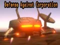                                                                       Defense Against Corporation ﻞﯿﮭﮐ