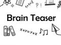                                                                       Brain Teaser ﻞﯿﮭﮐ