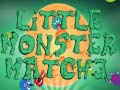                                                                       Little Monster Match 3 ﻞﯿﮭﮐ