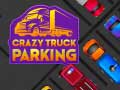                                                                       Crazy Truck Parking ﻞﯿﮭﮐ