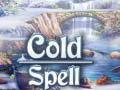                                                                       Cold Spell ﻞﯿﮭﮐ