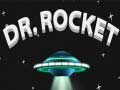                                                                       Dr. Rocket ﻞﯿﮭﮐ