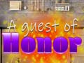                                                                       A Guest of Honor ﻞﯿﮭﮐ