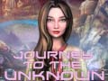                                                                       Journey to the Unknown ﻞﯿﮭﮐ