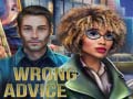                                                                       Wrong Advice ﻞﯿﮭﮐ