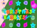                                                                       Christmas Baubles Match 3 ﻞﯿﮭﮐ