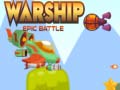                                                                       Warship Epic Battle ﻞﯿﮭﮐ