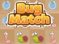                                                                       Bug Match ﻞﯿﮭﮐ