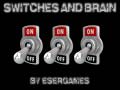                                                                       Switches and Brain ﻞﯿﮭﮐ