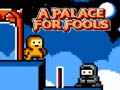                                                                       A Palace for Fools ﻞﯿﮭﮐ