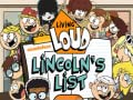                                                                       Living Loud Lincoln’s List ﻞﯿﮭﮐ