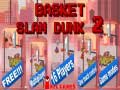                                                                       Basket Slam Dunk 2 ﻞﯿﮭﮐ