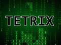                                                                       Tetrix ﻞﯿﮭﮐ