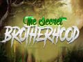                                                                       The Secret Brotherhood ﻞﯿﮭﮐ