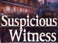                                                                       Suspicious Witness ﻞﯿﮭﮐ