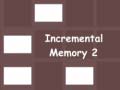                                                                       Incremental Memory 2 ﻞﯿﮭﮐ