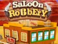                                                                       Saloon Robbery ﻞﯿﮭﮐ