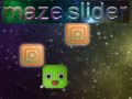                                                                       Maze Slider ﻞﯿﮭﮐ