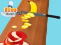                                                                       Slice Rush ﻞﯿﮭﮐ